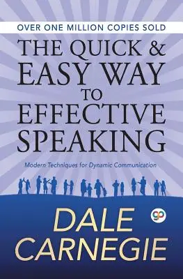 La manera rápida y fácil de hablar eficazmente - The Quick and Easy Way to Effective Speaking