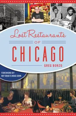 Restaurantes perdidos de Chicago - Lost Restaurants of Chicago