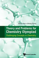 Teoría y problemas para la Olimpiada de Química: Conceptos desafiantes de química - Theory and Problems for Chemistry Olympiad: Challenging Concepts in Chemistry