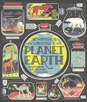 El maravilloso funcionamiento del planeta Tierra: Comprender nuestro mundo y sus ecosistemas - The Wondrous Workings of Planet Earth: Understanding Our World and Its Ecosystems