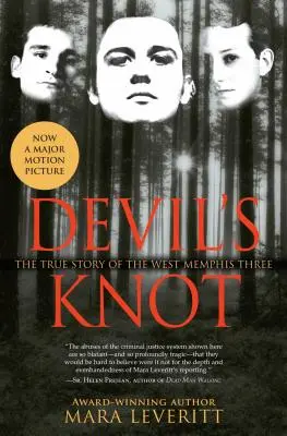 El nudo del diablo: La verdadera historia de los Tres de West Memphis - Devil's Knot: The True Story of the West Memphis Three