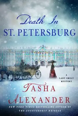 Muerte en San Petersburgo: Un misterio de Lady Emily - Death in St. Petersburg: A Lady Emily Mystery