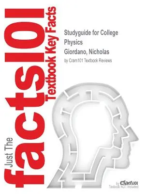 Studyguide for College Physics por Giordano, Nicholas, ISBN 9780840058195 - Studyguide for College Physics by Giordano, Nicholas, ISBN 9780840058195