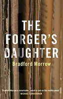 La hija del falsificador (Morrow Bradford (Autor)) - Forger's Daughter (Morrow Bradford (Author))