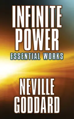 Poder Infinito: Obras Esenciales - Infinite Power: Essential Works