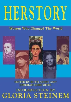 Herstory - Mujeres que cambiaron el mundo - Herstory - Women Who Changed the World