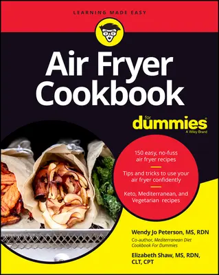 Libro de cocina de freidora de aire para dummies - Air Fryer Cookbook for Dummies