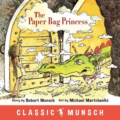 La princesa de la bolsa de papel - The Paper Bag Princess