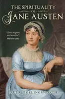 La espiritualidad de Jane Austen - The Spirituality of Jane Austen