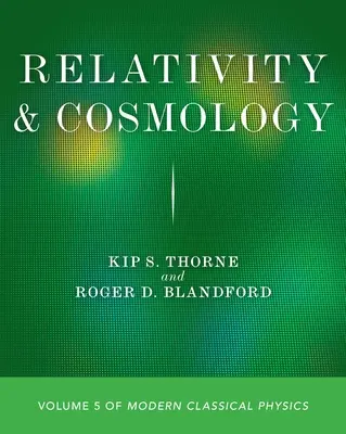 Relatividad y cosmología: Volumen 5 de Física Clásica Moderna - Relativity and Cosmology: Volume 5 of Modern Classical Physics