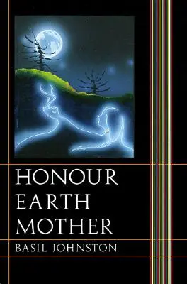 Honrar a la Madre Tierra - Honour Earth Mother