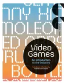 Videojuegos: Introducción a la industria - Video Games: An Introduction to the Industry