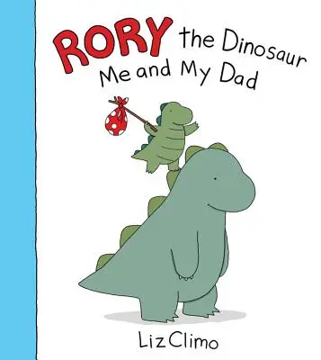 Rory el dinosaurio: Mi padre y yo - Rory the Dinosaur: Me and My Dad