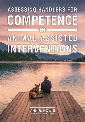 Evaluación de la competencia de los adiestradores en intervenciones asistidas con animales - Assessing Handlers for Competence in Animal-Assisted Interventions