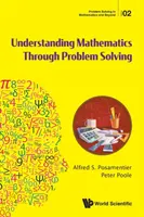 Comprender las matemáticas a través de la resolución de problemas - Understanding Mathematics Through Problem Solving