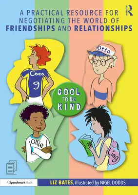 Un recurso práctico para negociar el mundo de las amistades y las relaciones - A Practical Resource for Negotiating the World of Friendships and Relationships