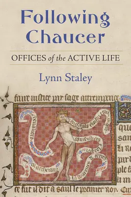 Siguiendo a Chaucer Oficios de la vida activa - Following Chaucer: Offices of the Active Life