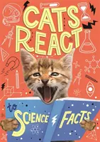 Los gatos reaccionan ante los hechos científicos - Cats React to Science Facts