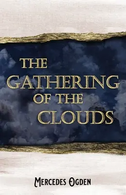 El encuentro de las nubes - The Gathering of the Clouds