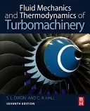 Mecánica de fluidos y termodinámica de turbomaquinaria - Fluid Mechanics and Thermodynamics of Turbomachinery