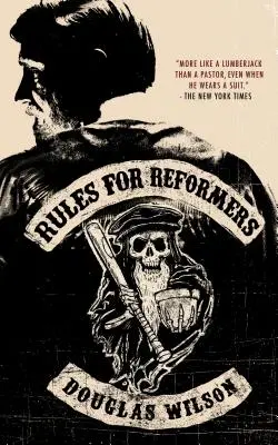 Reglas para reformadores - Rules for Reformers