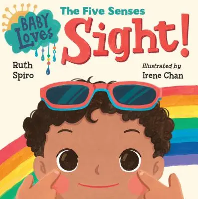 Baby Loves the Five Senses: La vista - Baby Loves the Five Senses: Sight!