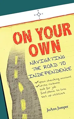 Por tu cuenta: el camino hacia la independencia - On Your Own: Navigating the Road to Independence