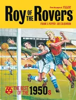 Roy of the Rovers: Lo mejor de los años 50 - Roy of the Rovers: The Best of the 1950s