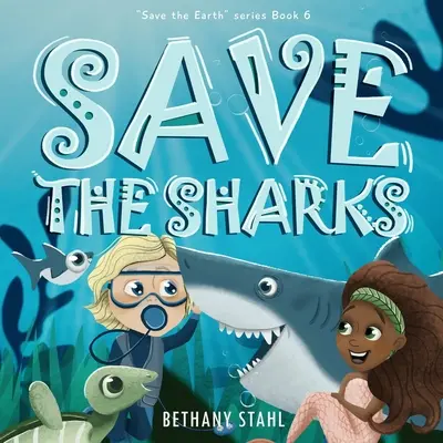 Salvar a los tiburones - Save the Sharks