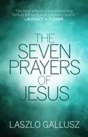 Las siete oraciones de Jesús - The Seven Prayers of Jesus