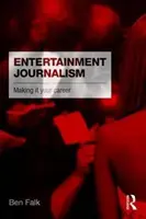 Periodismo de entretenimiento: Cómo hacer carrera - Entertainment Journalism: Making it your Career