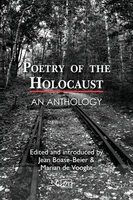 Poesía del Holocausto: Antología - Poetry of the Holocaust: An Anthology