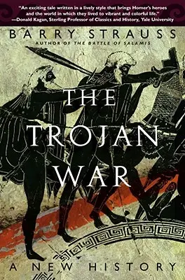 La guerra de Troya: una nueva historia - The Trojan War: A New History