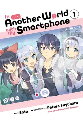 En otro mundo con mi smartphone, tomo 1 (manga) - In Another World with My Smartphone, Vol. 1 (Manga)