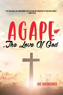 Ágape: El amor de Dios - Agape: The Love of God