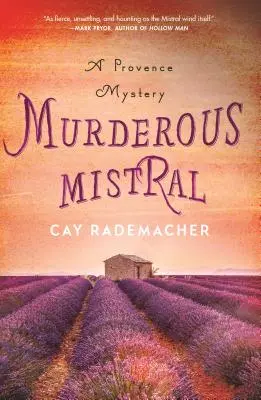 Mistral Asesino: Un misterio provenzal - Murderous Mistral: A Provence Mystery