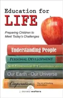 Educación para la vida: Preparar a los niños para afrontar los retos actuales - Education for Life: Preparing Children to Meet Today's Challenges