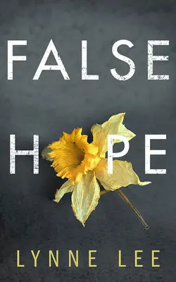 Falsa esperanza - False Hope