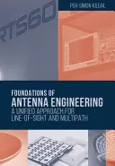 Fundamentos de ingeniería de antenas: A Unified Approach for Line-Of-Sight and Multipath - Foundations of Antenna Engineering: A Unified Approach for Line-Of-Sight and Multipath