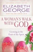 El andar de una mujer con Dios - A Woman's Walk with God