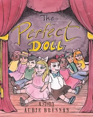 La muñeca perfecta: un cuento - The Perfect Doll: A Story