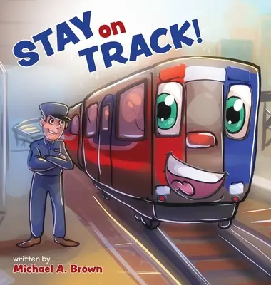 ¡Stay on Track! - Stay on Track!