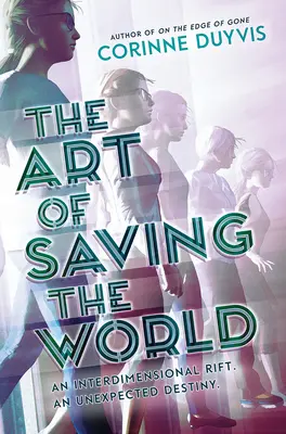 El arte de salvar el mundo - The Art of Saving the World