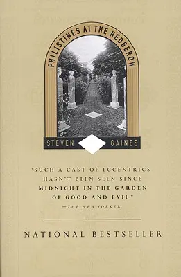 Filisteos en el seto: Pasión y propiedad en los Hamptons - Philistines at the Hedgerow: Passion and Property in the Hamptons