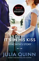 Bridgerton: Está en su beso (Bridgertons Libro 7) - Inspiración para la serie original de Netflix Bridgerton - Bridgerton: It's In His Kiss (Bridgertons Book 7) - Inspiration for the Netflix Original Series Bridgerton