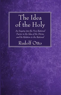 La idea de lo sagrado - The Idea of the Holy