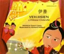 Yeh-Hsien una Cenicienta china en chino e inglés - Yeh-Hsien a Chinese Cinderella in Chinese and English