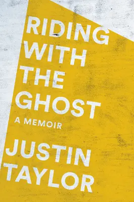 Cabalgando con el fantasma: memorias - Riding with the Ghost: A Memoir