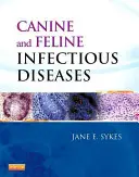 Enfermedades Infecciosas Caninas y Felinas - Canine and Feline Infectious Diseases