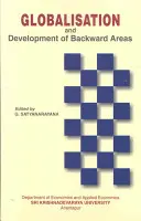 Globalización y desarrollo de las zonas atrasadas - Globalisation and Development of Backward Areas